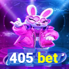 405 bet